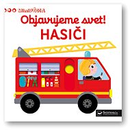 Objavujeme svet! Hasiči - 