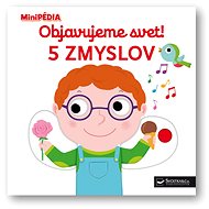 Objavujeme svet! 5 zmyslov - 