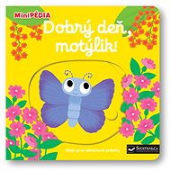 Dobrý deň, motýlik! - 