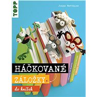 Háčkované záložky: do knížek - Jonas Matthies