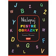 Nalepuj pestré obrázky Písmenka/Písmenká - 