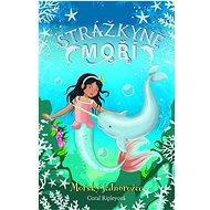 Strážkyně moří Mořský jednorožec - Coral Ripleyová