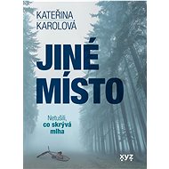 Jiné místo - Kateřina Karolová