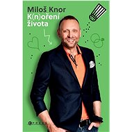 K(n)oření života - Miloš Knor