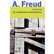 Já a obranné mechanismy - Anna Freud