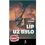 Líp už bylo - Jiří Sivok