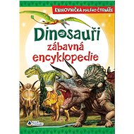 Dinosauři zábavná encyklopedie - 
