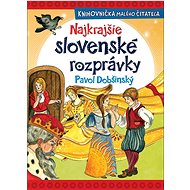 Najkrajšie slovenské rozprávky - Pavol Dobšinský