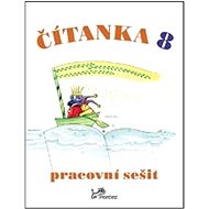 Čítanka 8 Pracovní sešit - Dagmar Dorovská; Vlasta Řeřichová