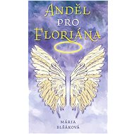 Anděl pro Floriána - 