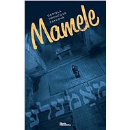 Mamele - Daniela Hroncová Faklová