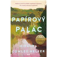 Papírový palác - Miranda Cowley Heller