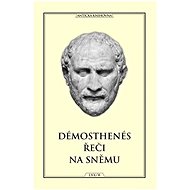 Řeči na sněmu - Démosthenés