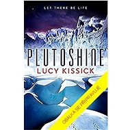 Plutoshine - Lucy Kissick