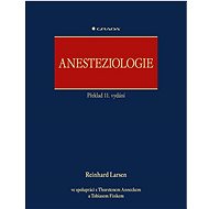 Anesteziologie - Reinhard Larsen