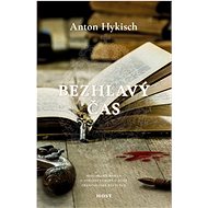 Bezhlavý čas - Anton Hykish
