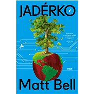 Jadérko - Matt Bell