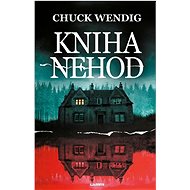 Kniha nehod - Chuck Wendig