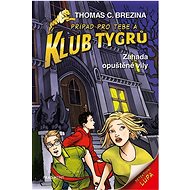 Klub Tygrů Záhada opuštěné vily - 