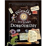 Příručka pro kluky dobrodruhy - 