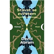 Stávat se zvířetem - David Abram