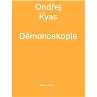 Démonoskopie - Ondřej Kyas