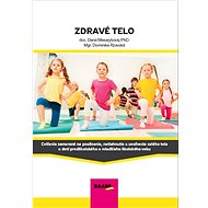 Zdravé telo - Dana Masaryková; Dominika Rzavská