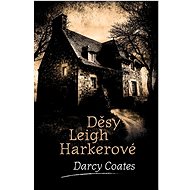 Děsy Leigh Harkerové - Darcy Coates