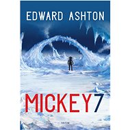 Mickey7 - Edward Ashton