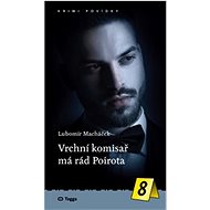 Vrchní komisař má rád Poirota - Lubomír Macháček