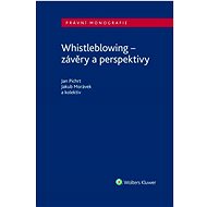 Whistleblowing: závěry a perspektivy - Jan Pichrt; Jakub Morávek