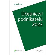 meritum Účetnictví podnikatelů 2023 - Ivan Brychta; Miroslav Bulla; Ivana Kuchařová