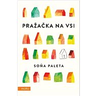 Pražačka na vsi - Soňa Paleta