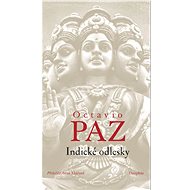 Indické odlesky - Octavio Paz