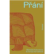 Přání - Michaela Kukovičová; Tereza Horváthová