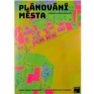 Plánování města - Michal Kohout; David Tichý