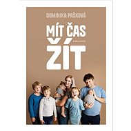 Mít čas žít - Dominika Pašková