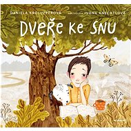 Dveře ke snu - Daniela Krolupperová