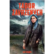 Tábor zavržených - Lily Sparks