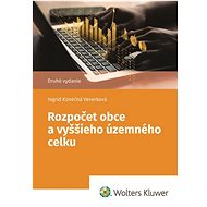 Rozpočet obce a vyššieho územného celku - Ingrid Konečná Veverková