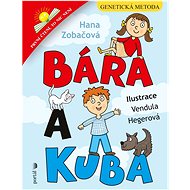 Bára a Kuba - Hana Zobačová; Vendula Hegerová