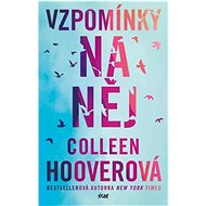 Vzpomínky na něj - Colleen Hoover