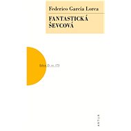 Fantastická ševcová: sv. 173 - Federico García Lorca