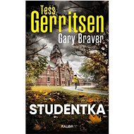 Studentka - Tess Gerritsenová; Gary Braver