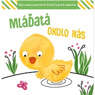 Mláďatá okolo nás - 