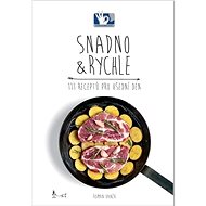 Snadno & Rychle 111 receptů pro všední den - Roman Vaněk; Jana Vaňková
