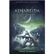 Azhareida: Bitva o Gelidor - Tomáš Petrásek