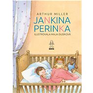 Jankina perinka - Arthur Miller