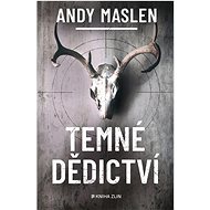 Temné dědictví - Andy Maslen