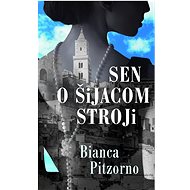 Sen o šijacom stroji - Bianca Pitzorno